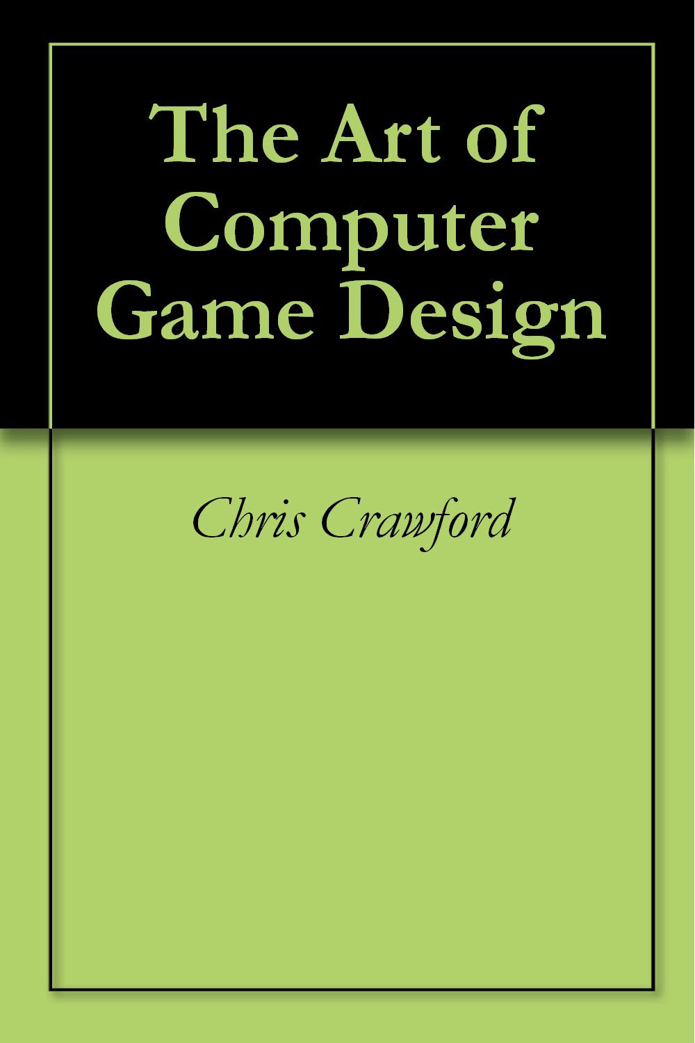 The Art of Computer Game Design